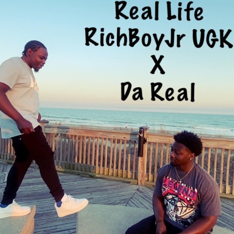 Real Life ft. Da Real | Boomplay Music