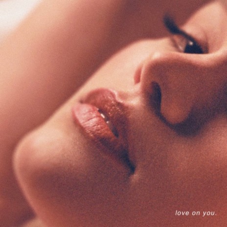 love on you. | Boomplay Music