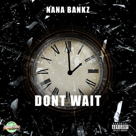 Dont Wait | Boomplay Music