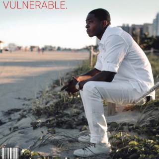 Vulnerable lyrics | Boomplay Music