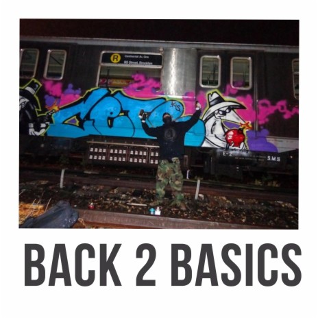 BACK 2 BASICS ft. MOBSTA MANE