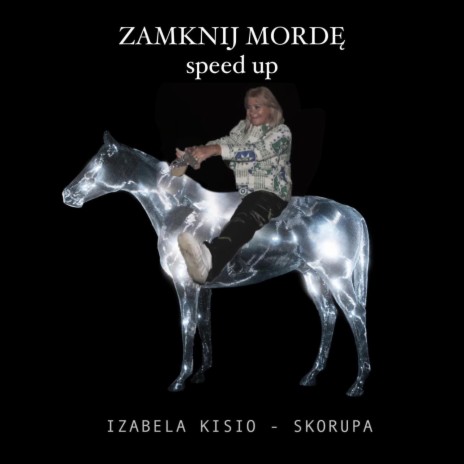 Zamknij Mordę (Speed Up) ft. Sandra S | Boomplay Music