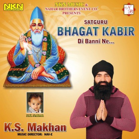 Satguru Bhagat Kabir Di Banni Ne | Boomplay Music