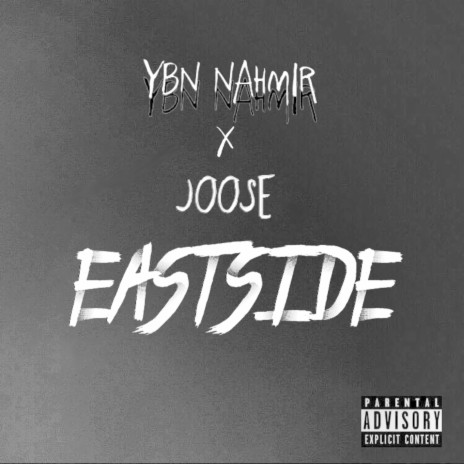 Eastside ft. YBN NAHMIR | Boomplay Music