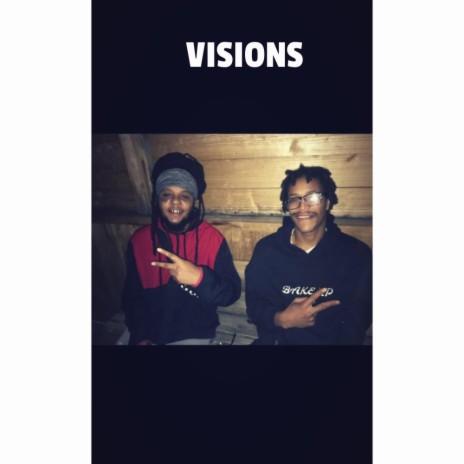 Visions ft. T Young | Boomplay Music