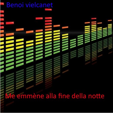 Me Emmène alla fine della notte | Boomplay Music