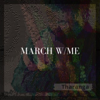 March w/me