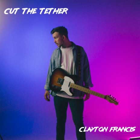 Cut The Tether | Boomplay Music