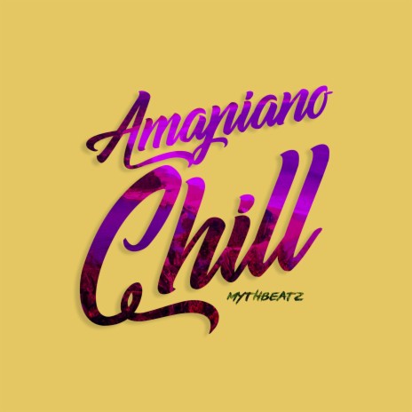 Amapiano Chill | Boomplay Music