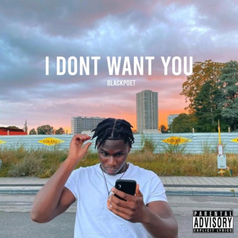 I don't want you | Boomplay Music