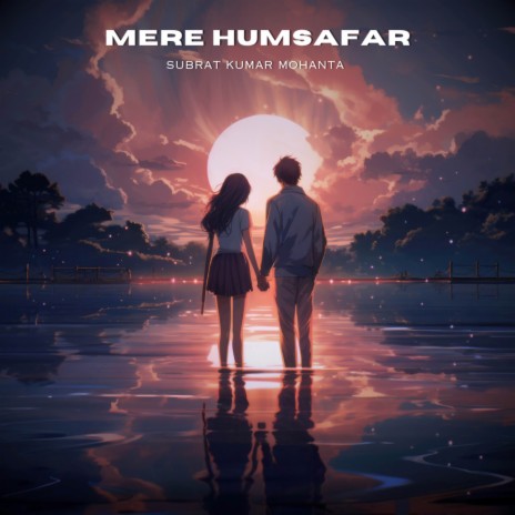 Mere Humsafar | Boomplay Music