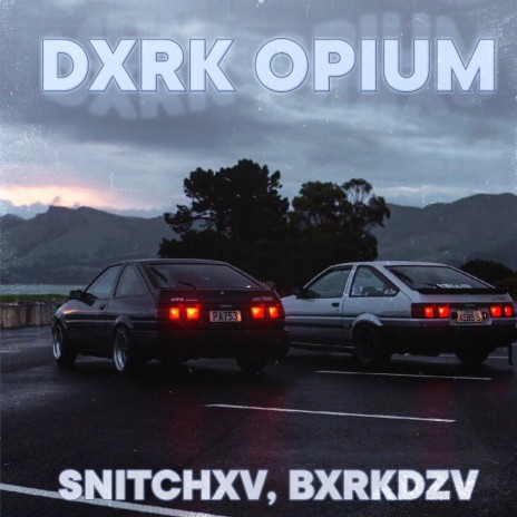 Dxrk Opium ft. SNITCHXV | Boomplay Music