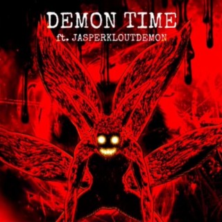 Demon Time ft. JASPERKLOUTDEMON lyrics | Boomplay Music