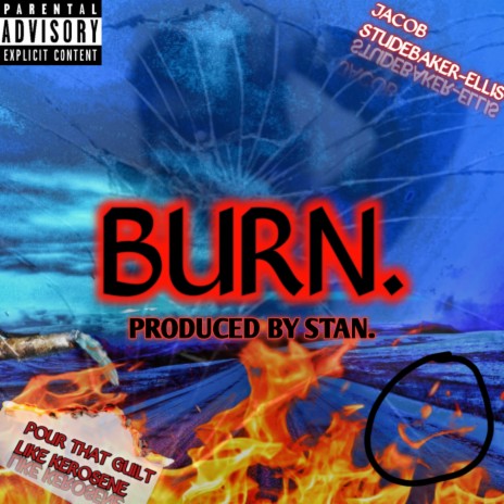 BURN. | Boomplay Music