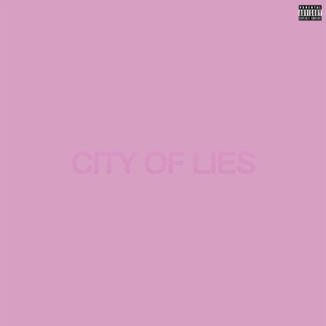 CITY OF LIES | Boomplay Music