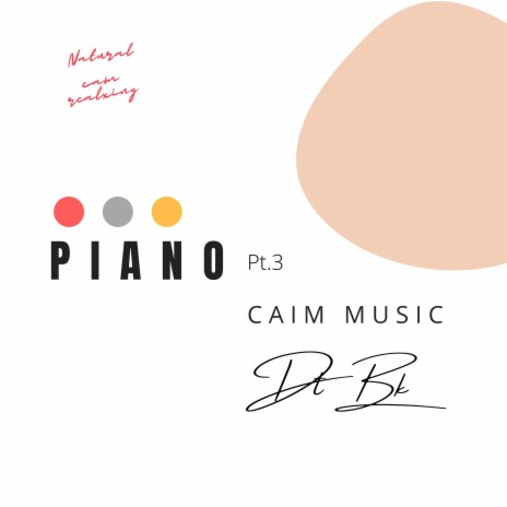 Piano Calm BKDT Pt. 3