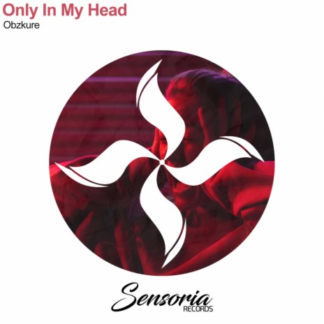 Only In My Head | Boomplay Music