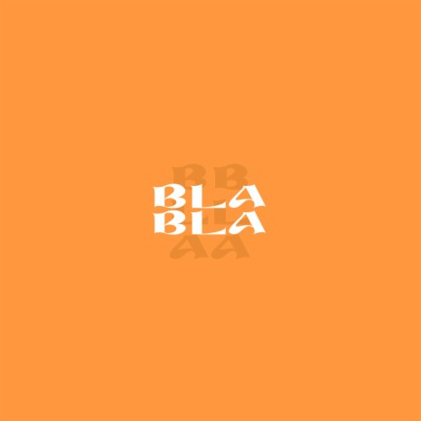 Bla Bla ft. Sauce | Boomplay Music