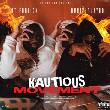 Kautious Movement ft. Runitupjaybo | Boomplay Music