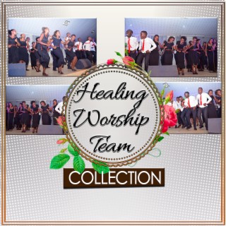Healing Worship Team Collection
