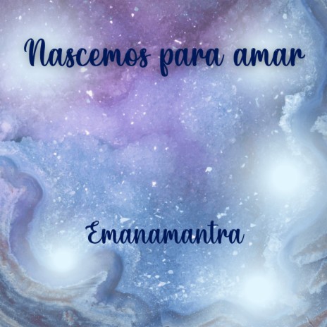 Nascemos para Amar | Boomplay Music