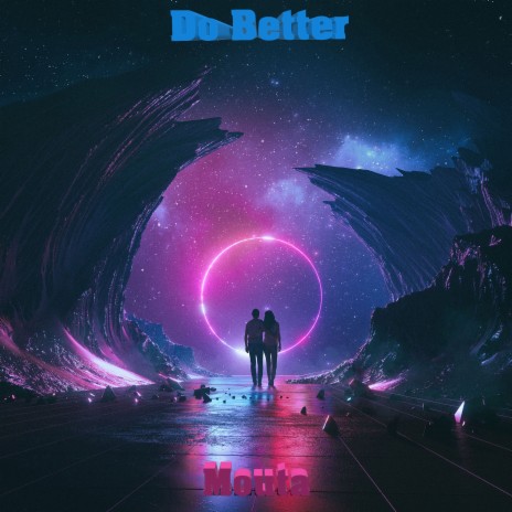 Do Better | Boomplay Music