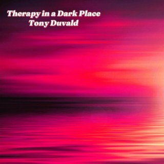 Therapy In A Dark Place