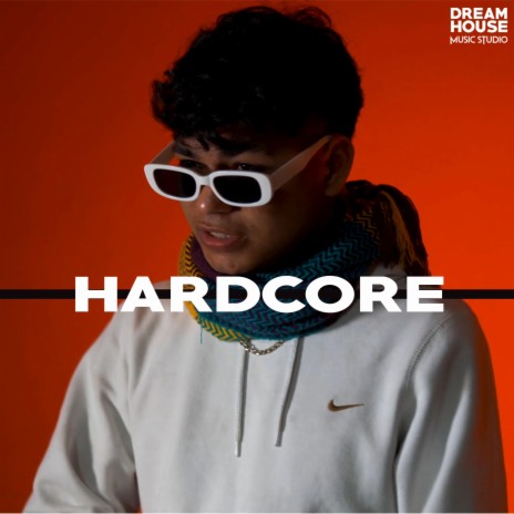Hardcore | Boomplay Music