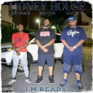 I'm Ready (feat. Matticz, Gio Mage & Gutter)