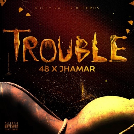 Trouble ft. Jhamar | Boomplay Music