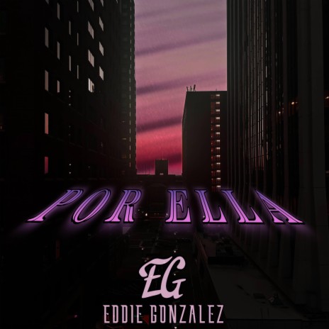 Por Ella (Single Version) | Boomplay Music