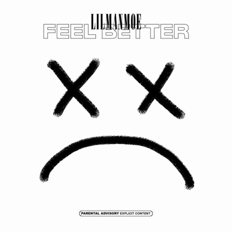 Feel Better | Boomplay Music