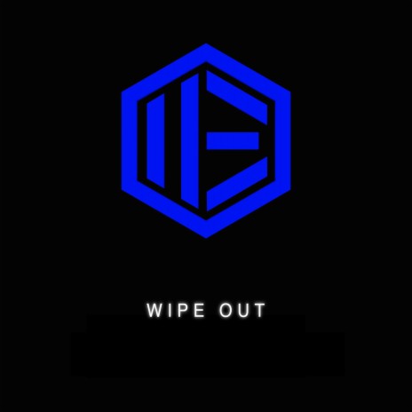 Wipe Out | Boomplay Music