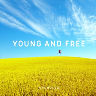 Young And Free