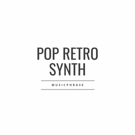 Pop Retro Synth | Boomplay Music