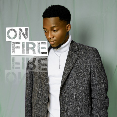 On fire | Boomplay Music