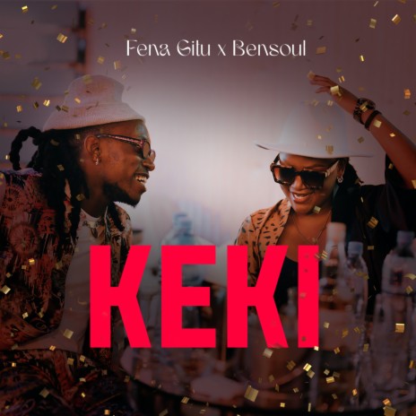 Keki ft. Bensoul | Boomplay Music