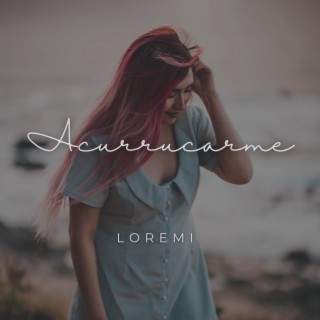 Acurrucarme lyrics | Boomplay Music