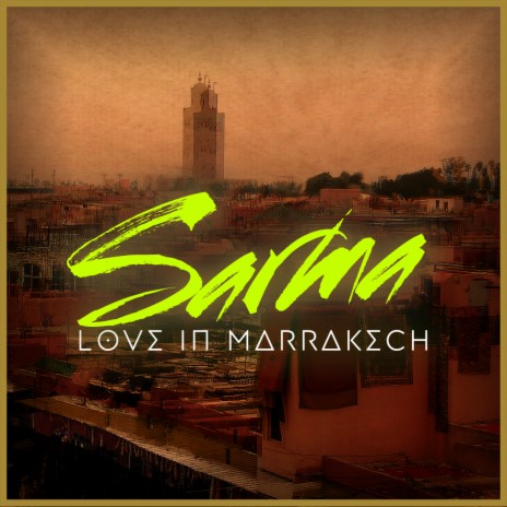 Love in Marrakech | Boomplay Music