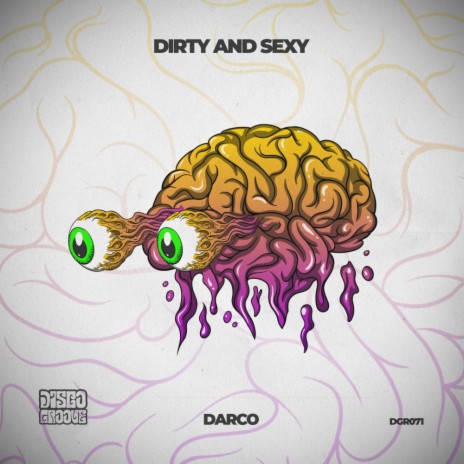Dirty and Sexy | Boomplay Music
