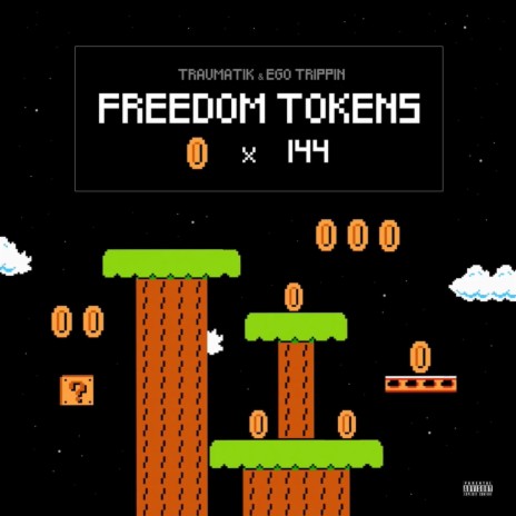 Freedom tokens ft. Ego Trippin