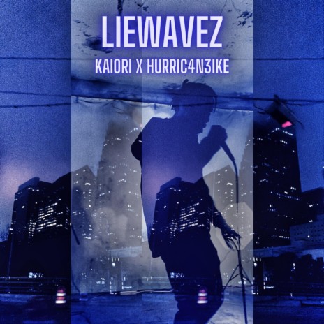 LieWavez (feat. Kaiori) | Boomplay Music