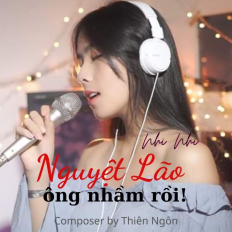 Nguyệt Lão Ông Nhầm Rồi | Boomplay Music