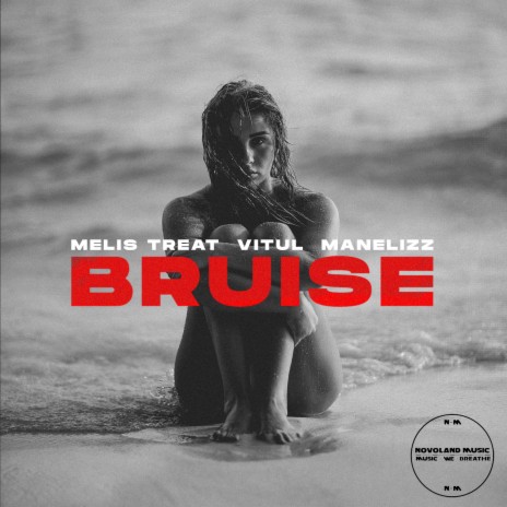 Bruise ft. Vitul & Manelizz | Boomplay Music