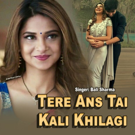 Tere Ans Tai Kali Khilagi | Boomplay Music