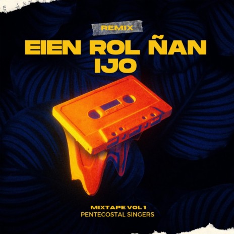 Eien Rol Ñan Ijo | Boomplay Music