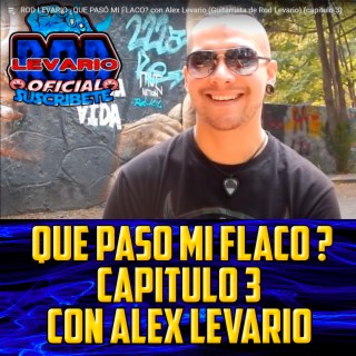 Que Paso Mi Flaco (Capitulo 3)