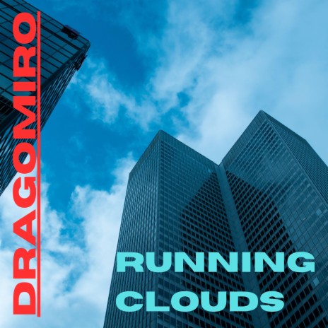 Running Clouds | Boomplay Music