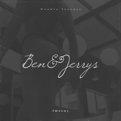 Ben & Jerry's ft. JoJo The Hun | Boomplay Music