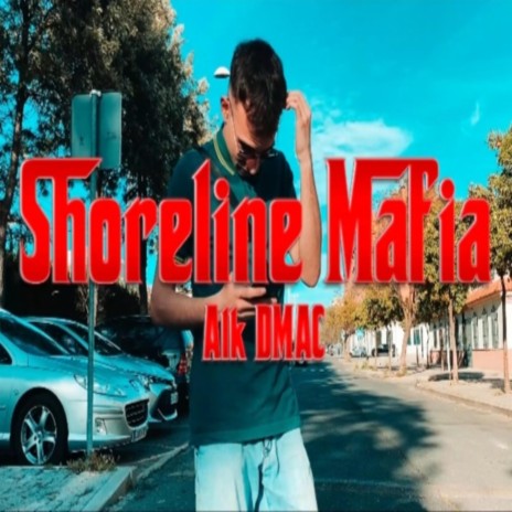 Shoreline mafia | Boomplay Music